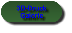 3D-Druck  Galerie
